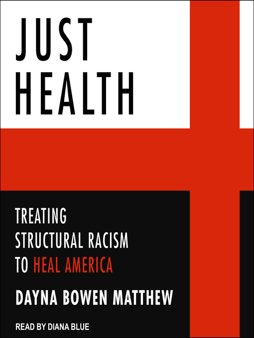 Title details for Just Health by Dayna Bowen Matthew - Available